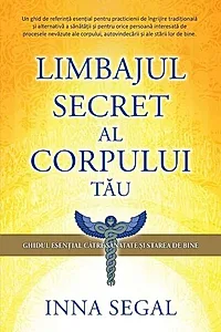 Limbajul secret al corpului tău