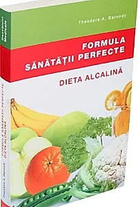 Formula sănătății perfecte
