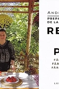 Preparate felurite, de la tata moștenite. Rețete de post