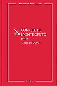 Contele de Monte Cristo. Volumul III (Vol. 50)