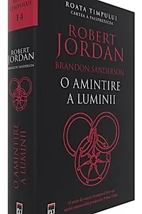 O amintire a luminii. Seria Roata timpului Vol.14