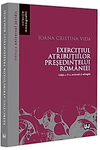Exercițiul atribuțiilor președintelui României
