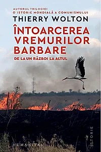 Întoarcerea vremurilor barbare