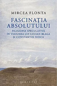 Fascinația absolutului