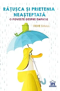 Rățușca și prietenia neașteptată