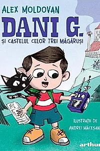Dani G. și castelul celor trei măgăruși (Vol. 1)