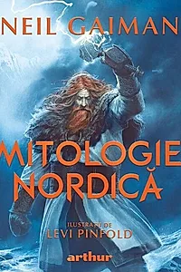 Mitologie nordică. Ediție ilustrată