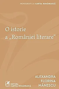 O istorie a „României literare"