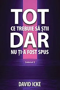 Tot ce trebuie să știi, dar nu ți-a fost spus (Vol. 1)