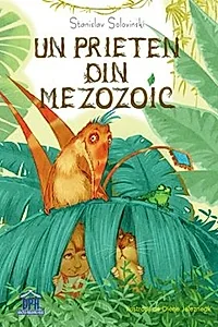 Un prieten din mezozoic