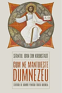 Cum ne mântuiește Dumnezeu