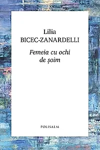 Femeia cu ochi de șoim