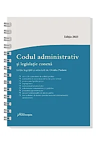 Codul administrativ și legislație conexă – spiralat