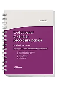 Codul penal. Codul de procedură penală. Legile de executare