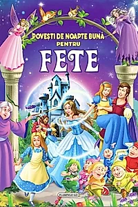 Povești de noapte bună pentru fete