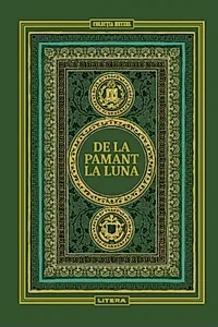 De la Pământ la Lună (Vol. 9)