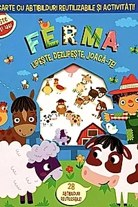 Ferma. Lipește, dezlipește, joacă-te