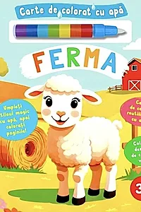 Ferma. Carte de colorat cu apă