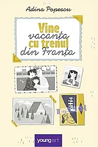 Vine vacanța cu trenul din Franța (2025)