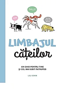 Limbajul cățeilor. Ediția a II-a