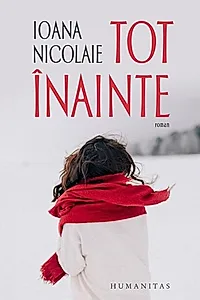 Tot înainte. Ediția a II-a