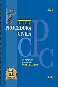 Codul de procedură civilă: Ianuarie 2025 (ediție spiralată)
