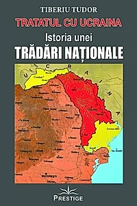 Tratatul cu Ucraina. Istoria unei trădări naționale