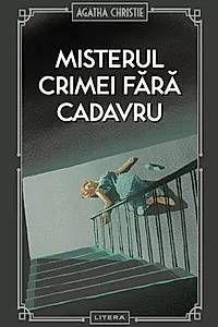 Misterul crimei fără cadavru (Vol. 28)