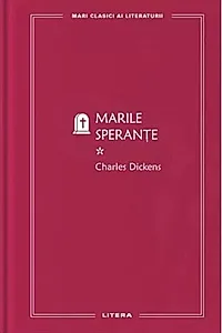 Marile speranțe I (Vol. 55)