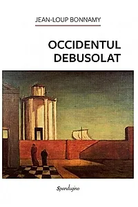 Occidentul debusolat