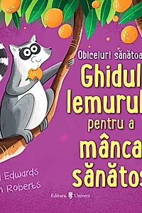 Ghidul lemurului pentru a mânca sănătos