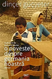 O poveste despre Germania noastră