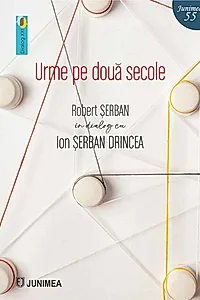 Urme pe două secole