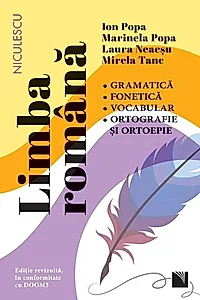 Limba română. Gramatică, fonetică, vocabular, ortografie şi ortoepie