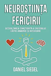 Neuroștiința fericirii
