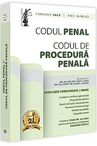 Codul penal și codul de procedură penală: februarie 2025