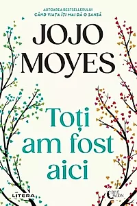 Toți am fost aici