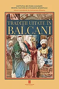Tradiții uitate în Balcani