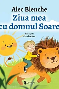 Ziua mea cu domnul Soare