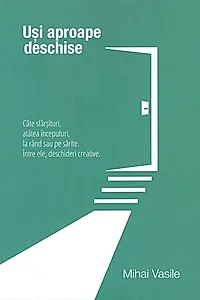 Uși aproape deschise