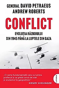 Conflict. Evolutia razboiului din 1945 pana la luptele din Gaza