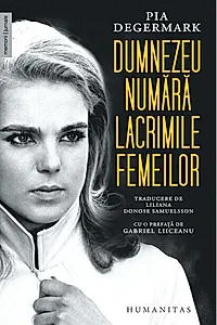Dumnezeu numără lacrimile femeilor