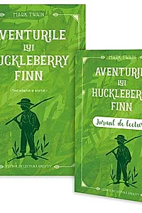 Aventurile lui Huckleberry Finn + jurnal de lectură