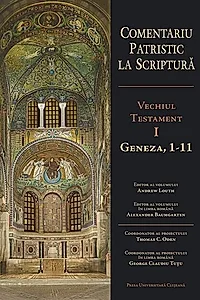 Comentariu patristic la Scriptură (Vol. 1)