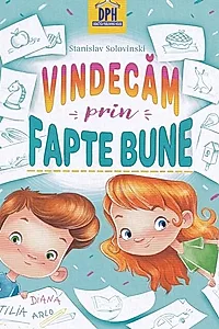 Vindecăm prin fapte bune