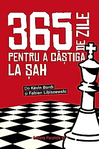 365 de zile pentru a câștiga la șah. Almanah
