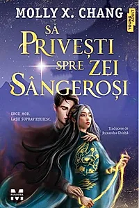 Să privești spre zei sângeroși