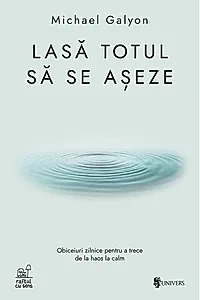 Lasă totul să se așeze