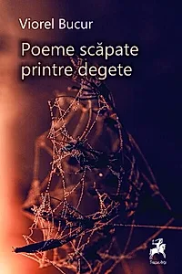 Poeme scăpate printre degete