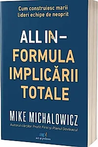 All In – Formula implicării totale